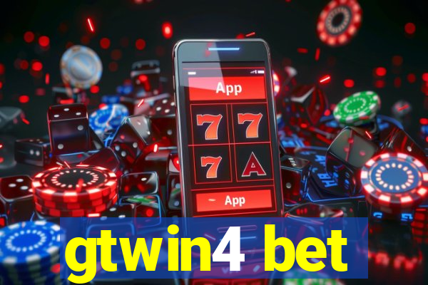 gtwin4 bet